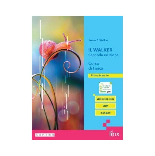 IL WALKER SECONDA EDIZIONE - CORSO DI FISICA - BIENNIO LS - ISBN: 9788893794442