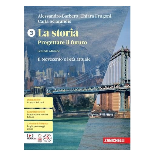 LA STORIA PROGETTARE IL FUTURO VOL. 3 + ATLANTE GEOSTORIA - ISBN: 9788808724342