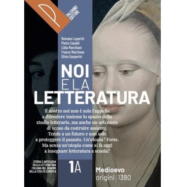 NOI E LA LETTERATURA PACK 1A + 1B COMPLETO - ISBN: 9788868898076