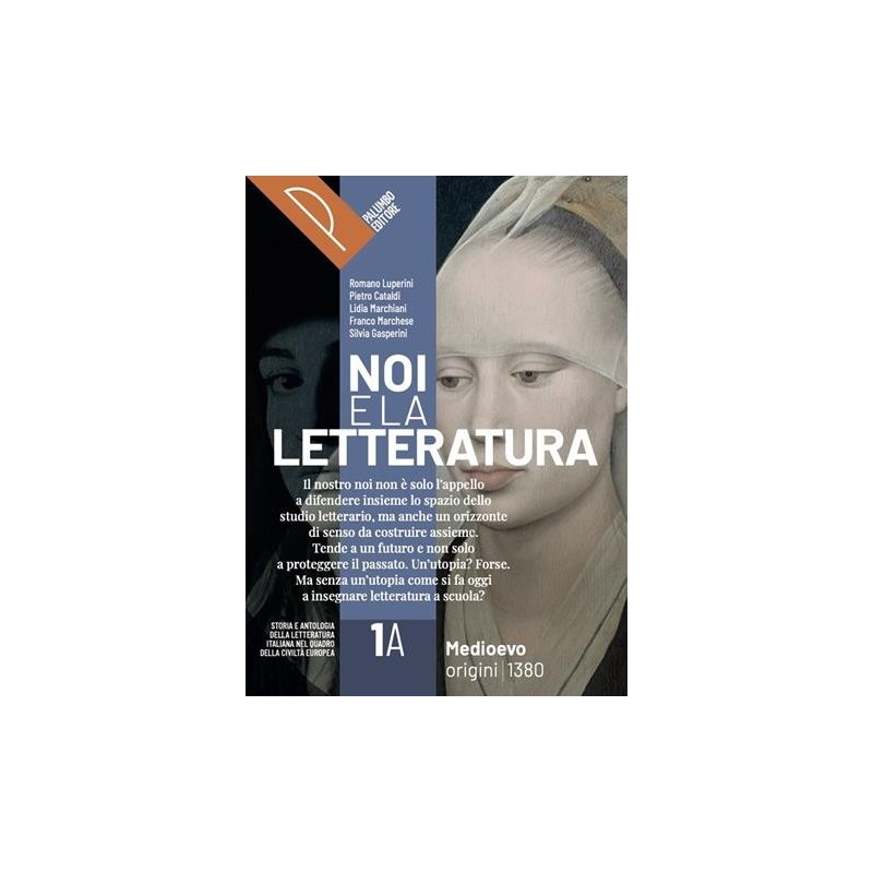 NOI E LA LETTERATURA PACK 1A + 1B COMPLETO - ISBN: 9788868898076