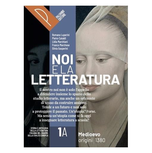 NOI E LA LETTERATURA PACK 1A + 1B COMPLETO - ISBN: 9788868898076