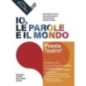 IO LE PAROLE E IL MONDO POESIA E TEATRO - ISBN: 9788868899851