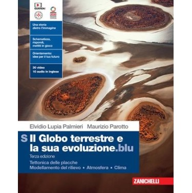 GLOBO TERRESTRE E LA SUA EVOLUZIONE. BLU VOL. S TETTONICA DELLE PLACCH - ISBN: 9788808625182