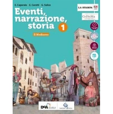 EVENTI, NARRAZIONE, STORIA 1 + DIDATTICA + STORIA ANTICA + CITTADINANZ - ISBN: 9788869645129