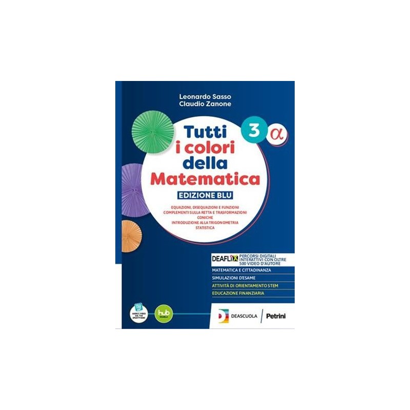 TUTTI I COLORI DELLA MATEMATICA ED BLU 4a - ISBN: 9788849426045