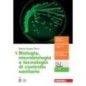 BIOLOGIA MICROBIOLOGIA E TECNOLOGIE DI CONTROLLO SANITARIO VOL. 1 - ISBN: 9788808746573