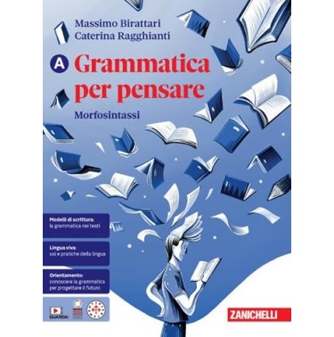 GRAMMATICA PER PENSARE VOL. A - ISBN: 9788808220561