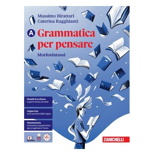 GRAMMATICA PER PENSARE VOL. A - ISBN: 9788808220561