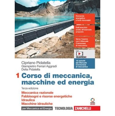 CORSO DI MECCANICA MACCHINE ED ENERGIA VOL. 1 3ED - ISBN: 9788808799913