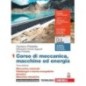 CORSO DI MECCANICA MACCHINE ED ENERGIA VOL. 1 3ED - ISBN: 9788808799913