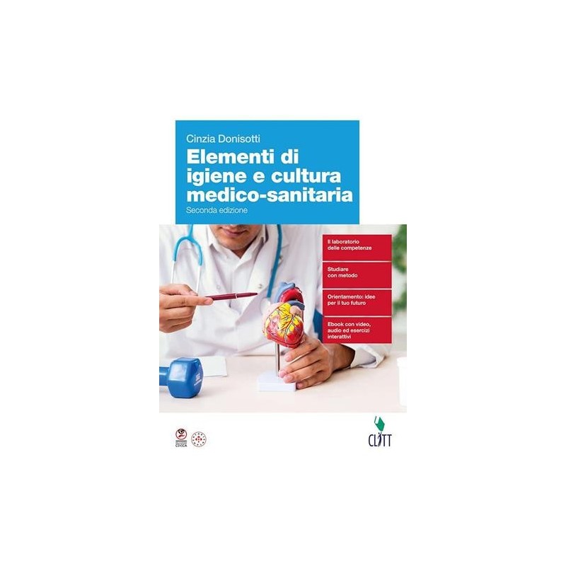 ELEMENTI DI IGIENE E CULTURA MEDICO-SANITARIA - ISBN: 9788808799418