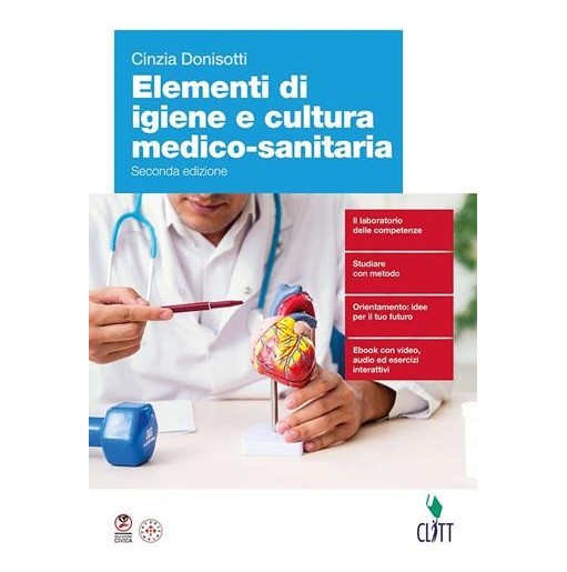 ELEMENTI DI IGIENE E CULTURA MEDICO-SANITARIA - ISBN: 9788808799418