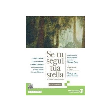 SE TU SEGUI TUA STELLA. EDIZIONE BIANCA 1 CON ANTOLOGIA - ISBN: 9788869109850