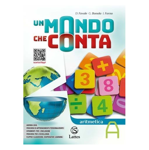 UN MONDO CHE CONTA ARITMETICA A + TAVOLE + QUADERNO 1 + GEOMETRIA A - ISBN: 9788869174964