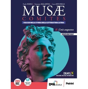 MUSAE COMITES - VOL.2. DALLA RESPUBLICA AL PRINCIPATO ED.BLU + EBK