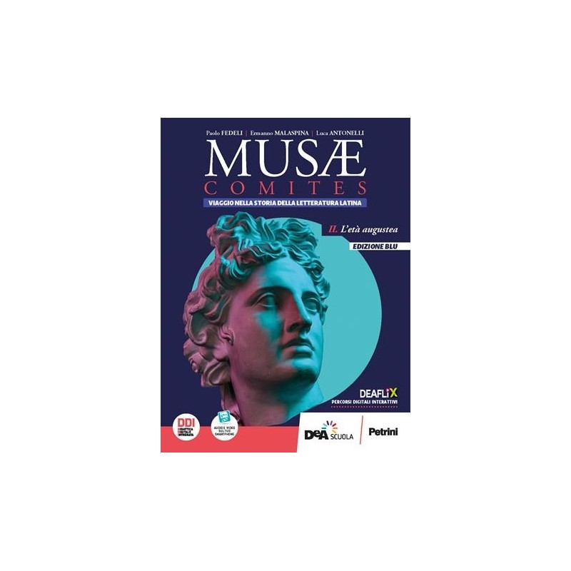 MUSAE COMITES - VOL.2. DALLA RESPUBLICA AL PRINCIPATO ED.BLU + EBK