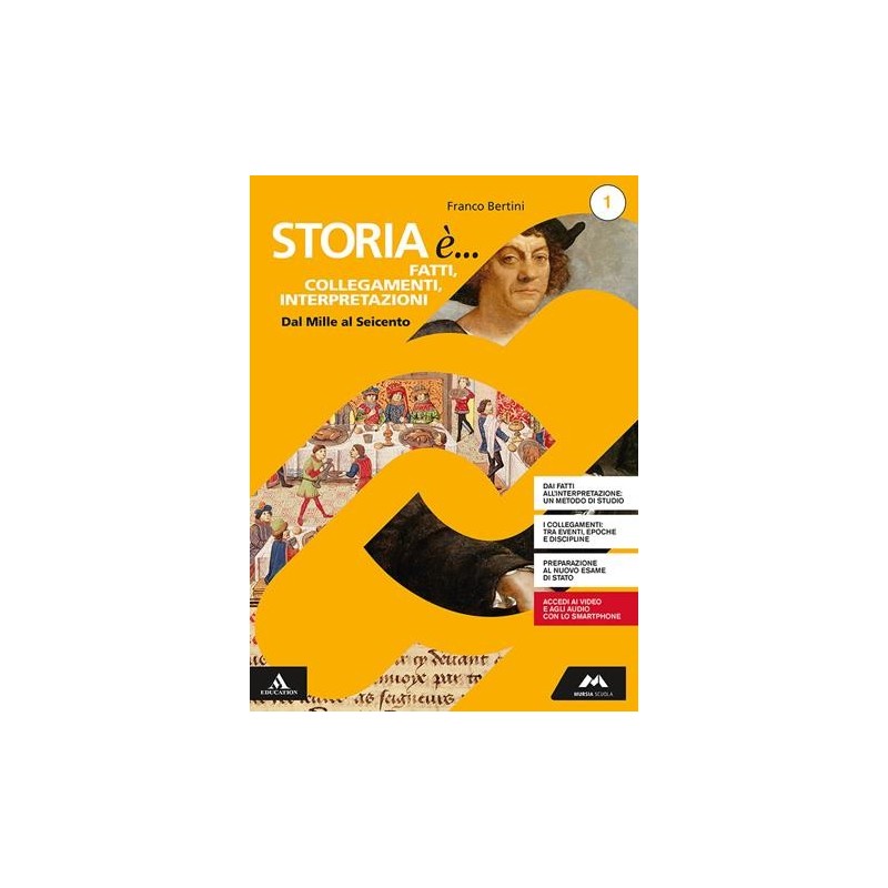 STORIA IL FATTO E L'INTERPRETAZIONE 1 - ISBN: 9788893242875
