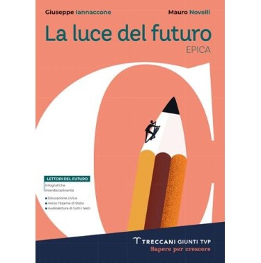 LA LUCE DEL FUTURO VOL. C EPICA - ISBN: 9788809965126