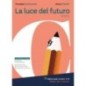 LA LUCE DEL FUTURO VOL. C EPICA - ISBN: 9788809965126