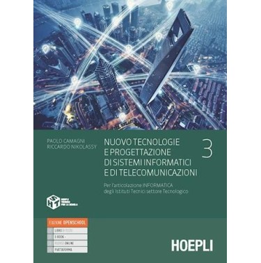NUOVO TECNOLOGIE E PROGETTAZIONE DI SISTEMI INFORMATICI E DI TELECOMUN - ISBN: 9788836003365