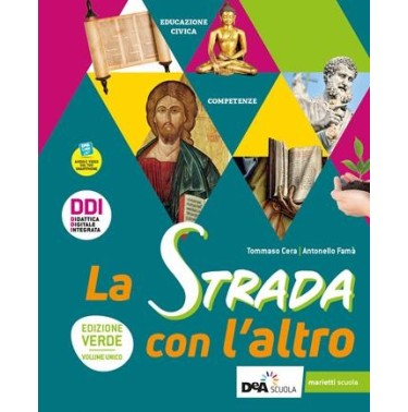 LA STRADA CON L'ALTRO EDIZIONE VERDE VOL. + UDA MULTIDISCIPLINARI DI - ISBN: 9788839303943