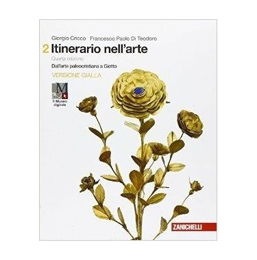 ITINERARIO NELL'ARTE. PER LE SCUOLE SUPERIORI. CON EBK. CON ESPANSI