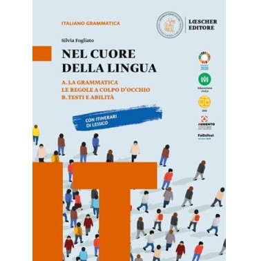 NEL CUORE DELLA LINGUA. EDIZIONE IN DUE VOLUMI A + B