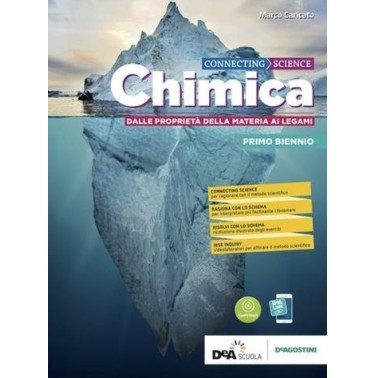CONNECTING SCIENZE - CHIMICA VOLUME PRIMO BIENNIO + EBK