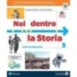 NOI DENTRO STORIA 3 VOL + OTTOPAROLEFUTURO + LIBROLIQUIDO + DIDASTORE - ISBN: 9788869105609