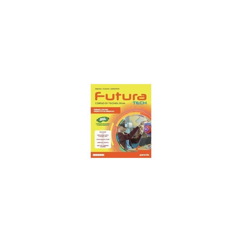 FUTURA TECH - CORSO DI TECNOLOGIA - EDIZIONE COMPATTA - ISBN: 9788839566577