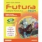 FUTURA TECH - CORSO DI TECNOLOGIA - EDIZIONE COMPATTA - ISBN: 9788839566577
