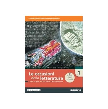 LE OCCASIONI DELLA LETTERATURA 1 ED. NUOVO ESAME STATO