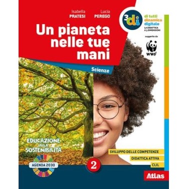 UN PIANETA NELLE TUE MANI 2 - ISBN: 9788826821559
