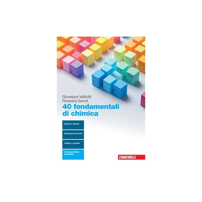 40 FONDAMENTI DI CHIMICA - ISBN: 9788808699947