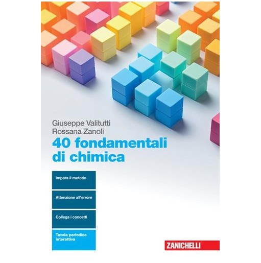40 FONDAMENTI DI CHIMICA - ISBN: 9788808699947