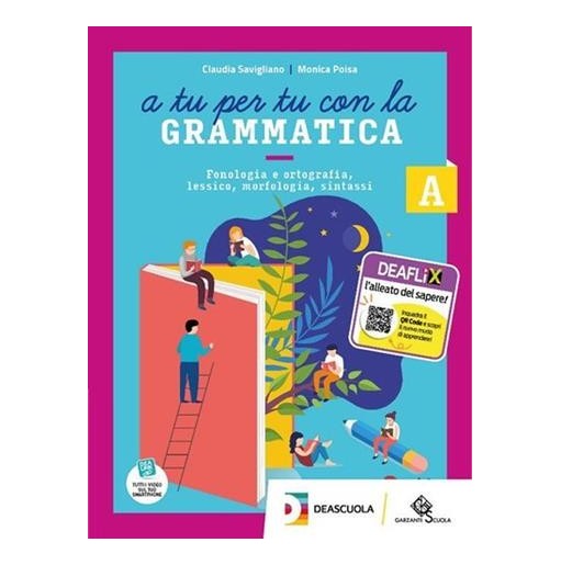 A TU PER TU CON LA GRAMMATICA VOLUME A + B + TAVOLE + EBOOK + QUADERNO - ISBN: 9788869646010