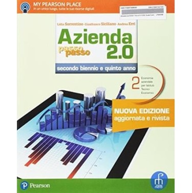 AZIENDA PASSO PASSO 2. 0 2 BIENNIO 2 VOL + PIANOCONTI + ITE + DIDAS - ISBN: 9788861602700