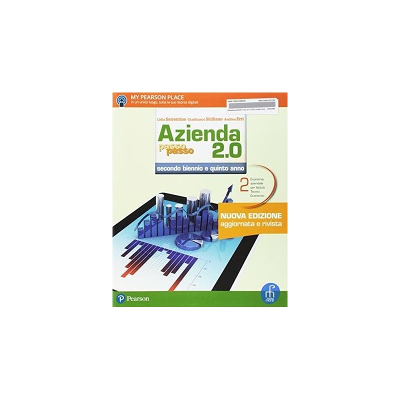 AZIENDA PASSO PASSO 2. 0 2 BIENNIO 2 VOL + PIANOCONTI + ITE + DIDAS - ISBN: 9788861602700