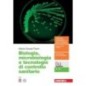 BIOLOGIA MICROBIOLOGIA E TECNOLOGIE DI CONTROLLO SANITARIO VOL. UNIVO - ISBN: 9788808620279