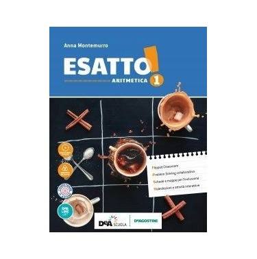 ESATTO! ARITMETICA 1 + GEOMETRIA 1 + QUADERNO OPERATIVO 1 + PRONTUARIO