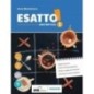 ESATTO! ARITMETICA 1 + GEOMETRIA 1 + QUADERNO OPERATIVO 1 + PRONTUARIO