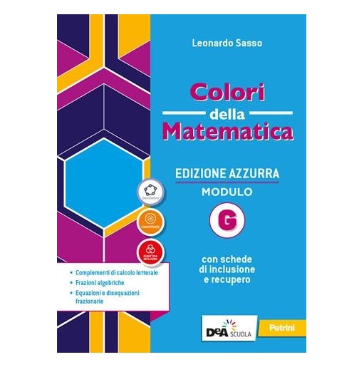 COLORI DELLA MATEMATICA EDIZIONE AZZURRA MODULO G + EBOOK - ISBN: 9788849424416