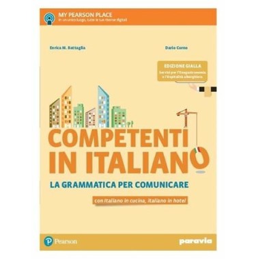 COMPETENTI ITALIANO ED. GIALLA VOL + ITALIANOCUCINA, ITALIANOHO - ISBN: 9788839528605
