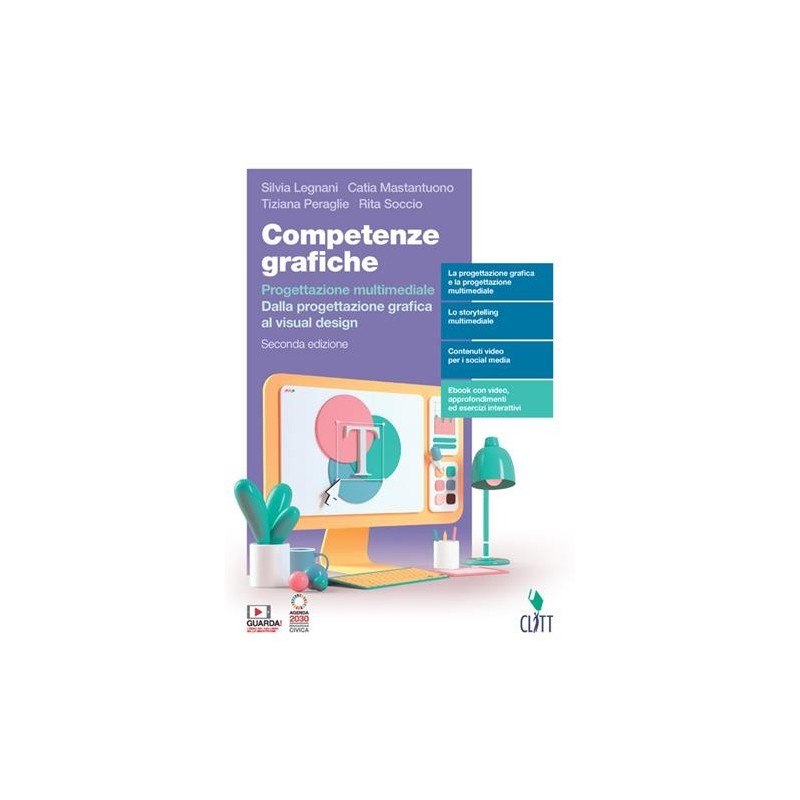 COMPETENZE GRAFICHE. PROGETTAZIONE MULTIMEDIALE. - ISBN: 9788808920331