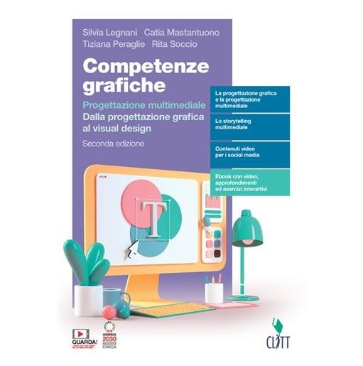 COMPETENZE GRAFICHE. PROGETTAZIONE MULTIMEDIALE. - ISBN: 9788808920331