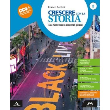 CRESCERE CON LA STORIA 3 + STRUMENTI PER L'ESAME DI STATO - ISBN: 9788893245036
