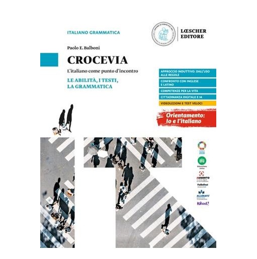CROCEVIA. L'ABILITA' I TESTI LA GRAMMATICA - ISBN: 9788858351802