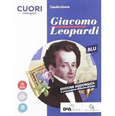 CUORI INTELLIGENTI EDIZIONE BLU AGGIORNATA VOLUME LEOPARDI + EBOOK - ISBN: 9788869645280