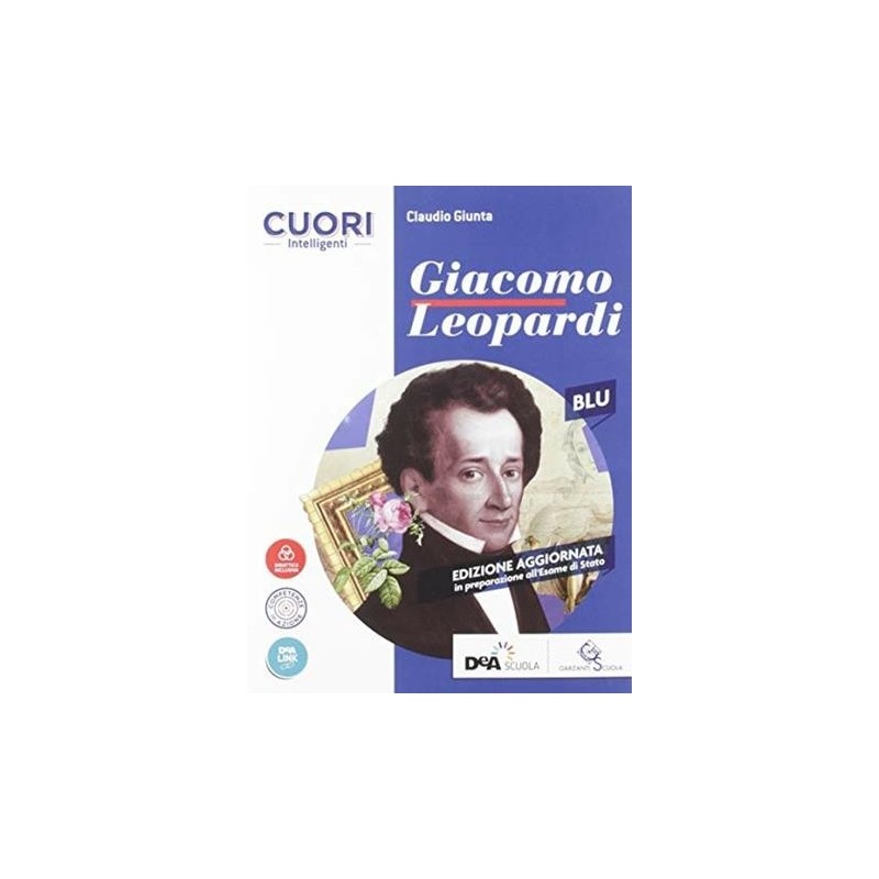 CUORI INTELLIGENTI EDIZIONE BLU AGGIORNATA VOLUME LEOPARDI + EBOOK - ISBN: 9788869645280