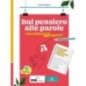 DAL PENSIERO ALLE PAROLE VOLUME A + EBOOK + VOLUME B - ISBN: 9788869646171
